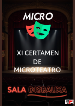 XI CERTAMEN DE MICROTEATRE SALA DISBAUXA